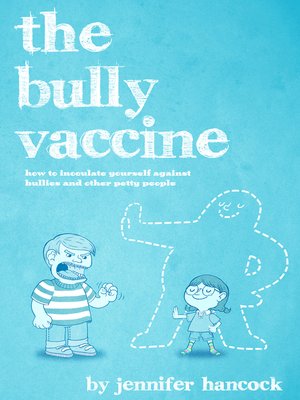 cover image of The Bully Vaccine